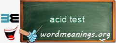 WordMeaning blackboard for acid test